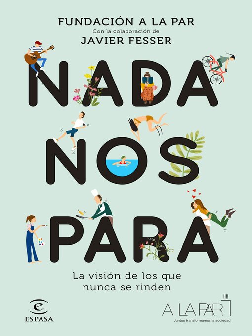 Title details for Nada nos para by Fundación A LA PAR - Available